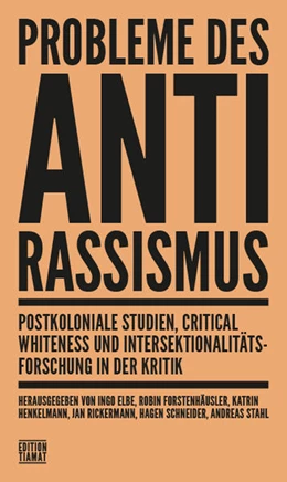 Abbildung von Elbe / Forstenhäusler | Probleme des Antirassismus | 1. Auflage | 2022 | beck-shop.de