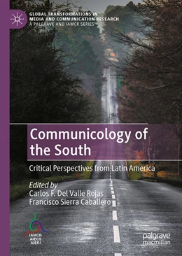 Abbildung von Del Valle Rojas / Sierra Caballero | Communicology of the South | 1. Auflage | 2022 | beck-shop.de