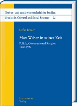 Abbildung von Breuer | Max Weber in seiner Zeit | 1. Auflage | 2022 | beck-shop.de