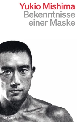 Abbildung von Mishima | Bekenntnisse einer Maske | 1. Auflage | 2022 | beck-shop.de