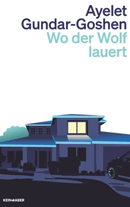 Abbildung von Gundar-Goshen | Wo der Wolf lauert | 1. Auflage | 2022 | beck-shop.de