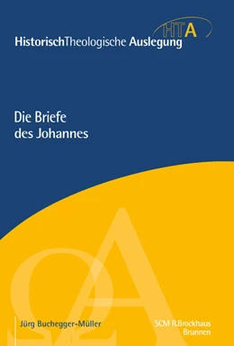 Abbildung von Buchegger-Müller | Die Briefe des Johannes | 1. Auflage | 2022 | beck-shop.de