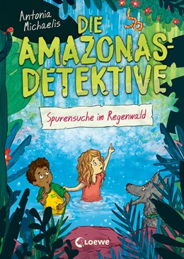 Abbildung von Michaelis | Die Amazonas-Detektive (Band 3) - Spurensuche im Regenwald | 1. Auflage | 2022 | beck-shop.de