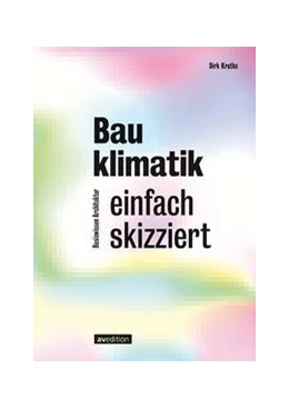 Abbildung von Krutke | Bauklimatik - einfach skizziert | 1. Auflage | 2022 | beck-shop.de