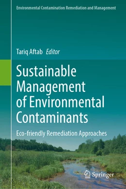 Abbildung von Aftab | Sustainable Management of Environmental Contaminants | 1. Auflage | 2022 | beck-shop.de