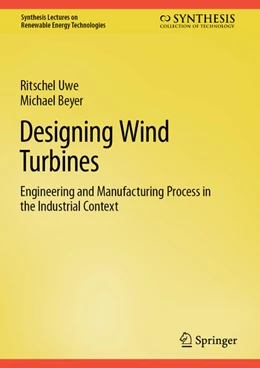 Abbildung von Ritschel / Beyer | Designing Wind Turbines | 1. Auflage | 2022 | beck-shop.de