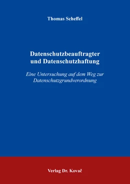 Abbildung von Scheffel | Datenschutzbeauftragter und Datenschutzhaftung | 1. Auflage | 2022 | 33 | beck-shop.de