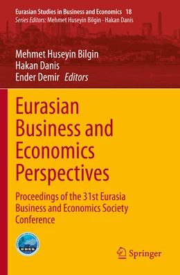 Abbildung von Bilgin / Danis | Eurasian Business and Economics Perspectives | 1. Auflage | 2022 | 18 | beck-shop.de