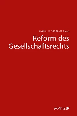 Abbildung von Kalss / Torggler | Reform des Gesellschaftsrechts | 1. Auflage | 2022 | 9 | beck-shop.de