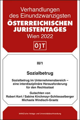 Abbildung von Kert / Kirchmayr-Schliesselberger | Sozialbetrug im Unternehmensbereich - eine interdisziplinäre Herausforderung für den Rechtsstaat | 1. Auflage | 2022 | beck-shop.de