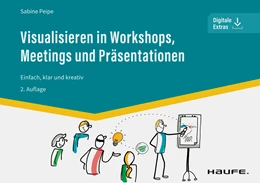 Abbildung von Peipe | Visualisieren in Workshops, Meetings und Präsentationen | 2. Auflage | 2022 | beck-shop.de