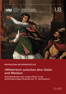 Abbildung von Meyerweissflog | »Mittelreich zwischen dem Osten und Westen« | 1. Auflage | 2022 | beck-shop.de