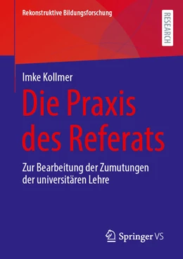 Abbildung von Kollmer | Die Praxis des Referats | 1. Auflage | 2022 | beck-shop.de