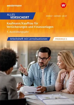 Abbildung von Gerner / Demolt | Alles versichert 1. Ausbildungsjahr: Arbeitsheft mit Lernsituationen | 1. Auflage | 2022 | beck-shop.de