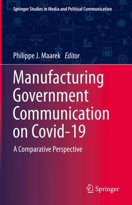 Abbildung von Maarek | Manufacturing Government Communication on Covid-19 | 1. Auflage | 2022 | beck-shop.de
