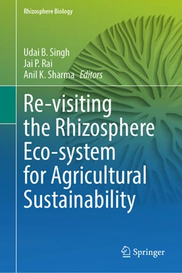 Abbildung von Singh / Rai | Re-visiting the Rhizosphere Eco-system for Agricultural Sustainability | 1. Auflage | 2022 | beck-shop.de