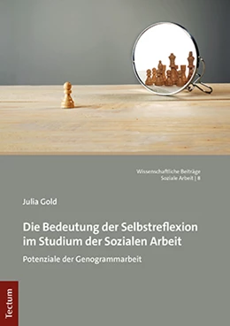 Abbildung von Gold | Die Bedeutung der Selbstreflexion im Studium der Sozialen Arbeit | 1. Auflage | 2022 | 8 | beck-shop.de