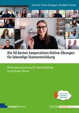 Abbildung von Frank-Schagerl / Rumpl | Die 50 besten kooperativen Online-Übungen für lebendige Teamentwicklung | 1. Auflage | 2022 | beck-shop.de