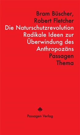 Abbildung von Fletcher / Büscher | Die Naturschutzrevolution | 1. Auflage | 2022 | beck-shop.de