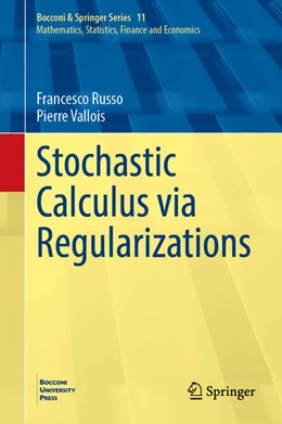 Abbildung von Russo / Vallois | Stochastic Calculus via Regularizations | 1. Auflage | 2022 | beck-shop.de