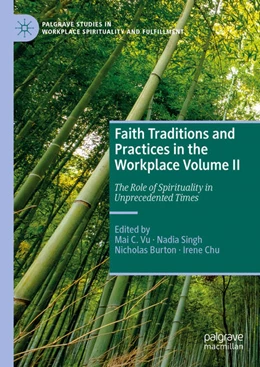 Abbildung von Vu / Singh | Faith Traditions and Practices in the Workplace Volume II | 1. Auflage | 2022 | beck-shop.de