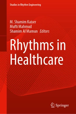 Abbildung von Kaiser / Mahmud | Rhythms in Healthcare | 1. Auflage | 2022 | beck-shop.de