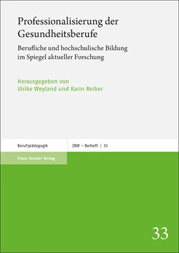 Abbildung von Weyland / Reiber | Professionalisierung der Gesundheitsberufe | 1. Auflage | 2022 | beck-shop.de
