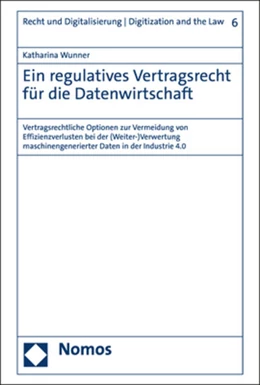 Abbildung von Wunner | Ein regulatives Vertragsrecht für die Datenwirtschaft | 1. Auflage | 2022 | beck-shop.de