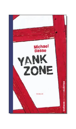 Abbildung von Basse | Yank Zone | 1. Auflage | 2022 | beck-shop.de