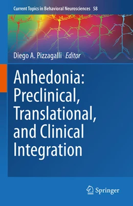 Abbildung von Pizzagalli | Anhedonia: Preclinical, Translational, and Clinical Integration | 1. Auflage | 2022 | beck-shop.de