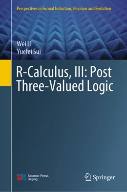 Abbildung von Li / Sui | R-Calculus, III: Post Three-Valued Logic | 1. Auflage | 2022 | beck-shop.de