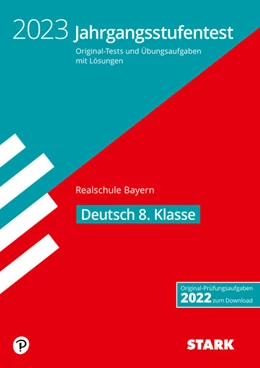 Abbildung von Schabel | STARK Jahrgangsstufentest Realschule 2023 - Deutsch 8. Klasse - Bayern | 18. Auflage | 2022 | beck-shop.de
