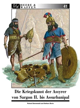 Abbildung von Sennewald | Die Kriegskunst der Assyrer von Sargon II. bis Assurbanipal | 1. Auflage | 2022 | beck-shop.de