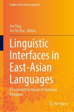 Abbildung von Ting / Hsu | Linguistic Interfaces in East-Asian Languages | 1. Auflage | 2024 | beck-shop.de