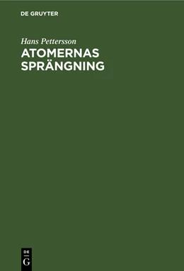 Abbildung von Pettersson | Atomernas Sprängning | 1. Auflage | 1928 | beck-shop.de