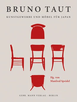 Abbildung von Speidel | Bruno Taut. Kunstgewerbe und Möbel für Japan | 1. Auflage | 2023 | beck-shop.de