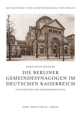 Abbildung von Wächter | Die Berliner Gemeindesynagogen im Deutschen Kaiserreich | 1. Auflage | 2022 | beck-shop.de