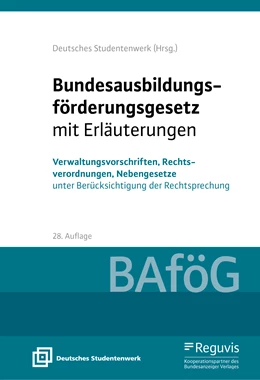 Abbildung von Deutsches Studentenwerk (Hrsg.) | Bundesausbildungsförderungsgesetz mit Erläuterungen (BAföG) | 28. Auflage | 2022 | beck-shop.de