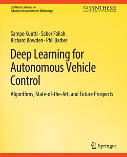 Abbildung von Kuutti / Fallah | Deep Learning for Autonomous Vehicle Control | 1. Auflage | 2022 | beck-shop.de