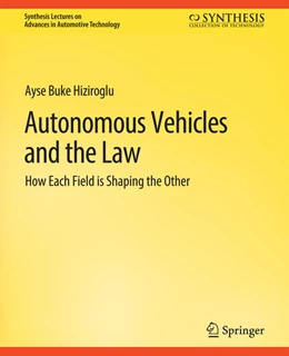 Abbildung von Hiziroglu | Autonomous Vehicles and the Law | 1. Auflage | 2022 | beck-shop.de