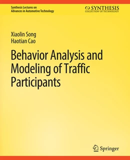 Abbildung von Song / Cao | Behavior Analysis and Modeling of Traffic Participants | 1. Auflage | 2022 | beck-shop.de
