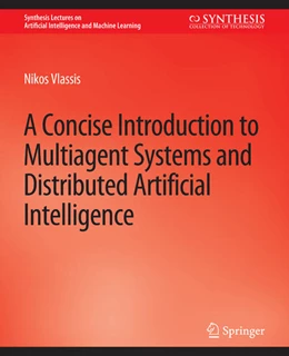 Abbildung von Vlassis | A Concise Introduction to Multiagent Systems and Distributed Artificial Intelligence | 1. Auflage | 2022 | beck-shop.de