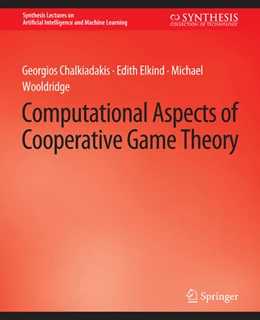 Abbildung von Chalkiadakis / Elkind | Computational Aspects of Cooperative Game Theory | 1. Auflage | 2022 | beck-shop.de