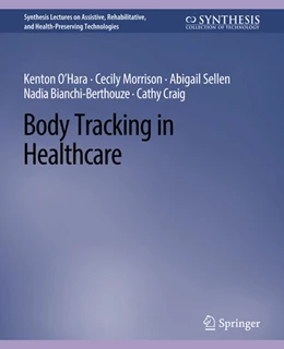 Abbildung von O'Hara / Morrison | Body Tracking in Healthcare | 1. Auflage | 2022 | beck-shop.de