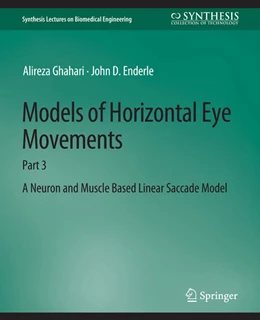 Abbildung von Ghahari / Enderle | Models of Horizontal Eye Movements | 1. Auflage | 2022 | beck-shop.de
