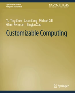 Abbildung von Chen / Cong | Customizable Computing | 1. Auflage | 2022 | beck-shop.de