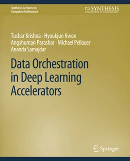 Abbildung von Krishna / Kwon | Data Orchestration in Deep Learning Accelerators | 1. Auflage | 2022 | beck-shop.de