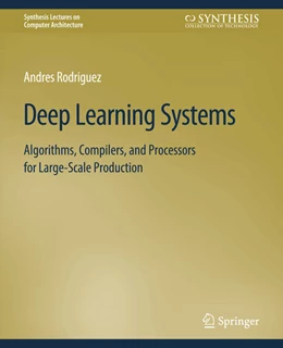 Abbildung von Rodriguez | Deep Learning Systems | 1. Auflage | 2022 | beck-shop.de