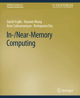 Abbildung von Fujiki / Wang | In-/Near-Memory Computing | 1. Auflage | 2022 | beck-shop.de