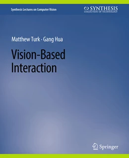 Abbildung von Hua / Turk | Vision-Based Interaction | 1. Auflage | 2022 | beck-shop.de